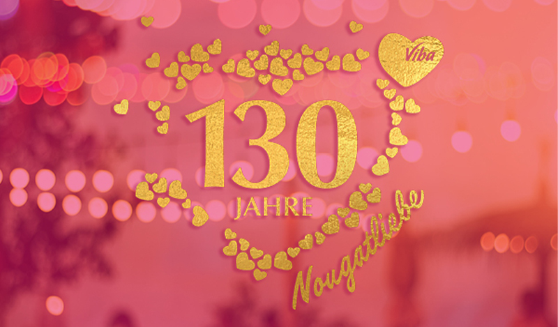 Jubiläumsfest 130 Jahre Viba Nougatliebe